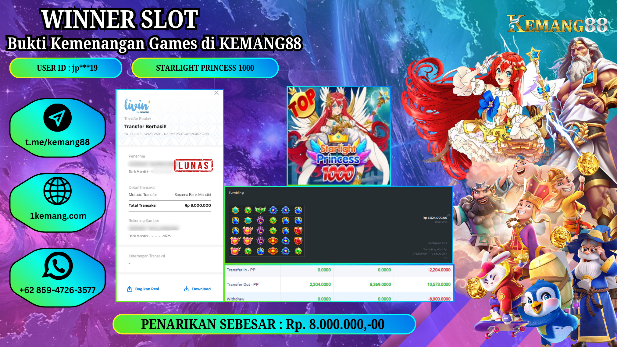 KEMANG88 [24 JULY 2025] : JACKPOT SLOT :  SLOT88 STARLIGHT PRINCESS 1000 [PP]  Rp.8.000.000.,- LUNAS